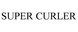 SUPER CURLER