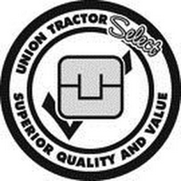 UT UNION TRACTOR SELECT SUPERIOR QUALITY AND VALUE