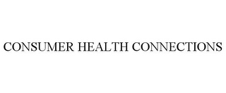 CONSUMER HEALTH CONNECTIONS