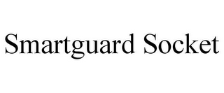 SMARTGUARD SOCKET