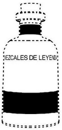 MEZCALES DE LEYENDA