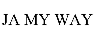JA MY WAY