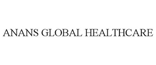 ANANS GLOBAL HEALTHCARE