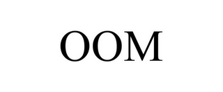 OOM