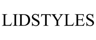 LIDSTYLES