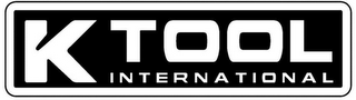 K TOOL INTERNATIONAL