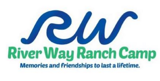 RW RIVER WAY RANCH CAMP MEMORIES AND FRIENDSHIPS TO LAST A LIFETIME