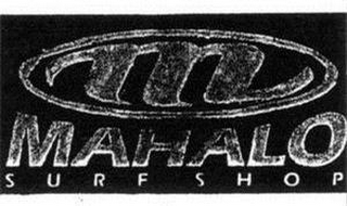 M MAHALO SURF SHOP