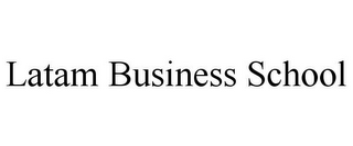 LATAM BUSINESS SCHOOL