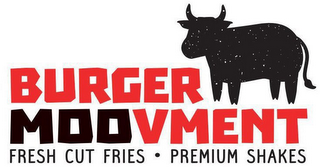 BURGER MOOVMENT FRESH CUT FRIES PREMIUMSHAKES