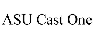 ASU CAST ONE