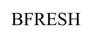 BFRESH