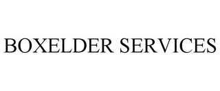 BOXELDER SERVICES