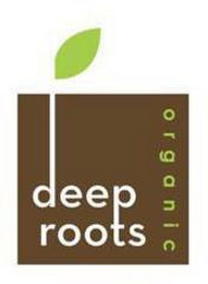 DEEP ROOTS ORGANIC