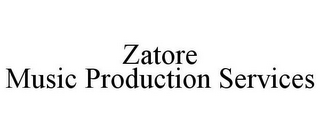 ZATORE MUSIC PRODUCTION SERVICES