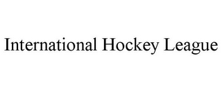 INTERNATIONAL HOCKEY LEAGUE