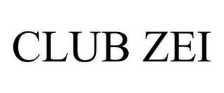 CLUB ZEI