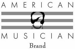 AMERICAN MUSICIAN BRAND