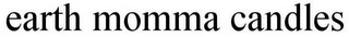 EARTH MOMMA CANDLES