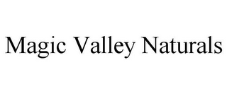 MAGIC VALLEY NATURALS