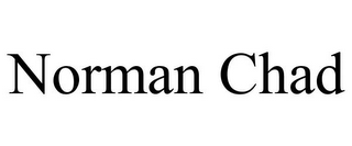 NORMAN CHAD