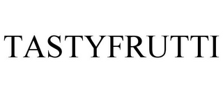 TASTYFRUTTI