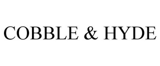 COBBLE & HYDE