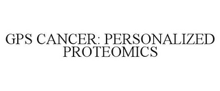 GPS CANCER: PERSONALIZED PROTEOMICS