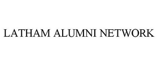 LATHAM ALUMNI NETWORK