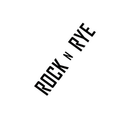 ROCK N RYE