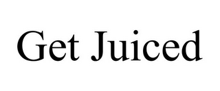 GET JUICED