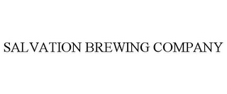 SALVATION BREWING COMPANY