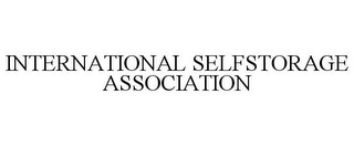 INTERNATIONAL SELFSTORAGE ASSOCIATION