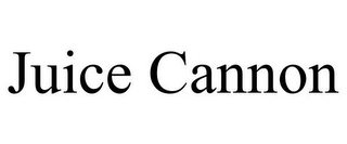 JUICE CANNON
