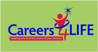 CAREERS4LIFE HELPING YOU FIND THE CAREER OF YOUR DREAMS