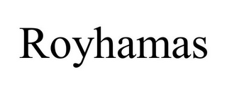 ROYHAMAS