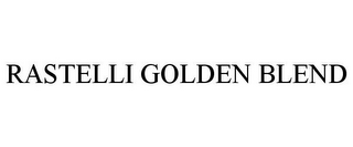 RASTELLI GOLDEN BLEND