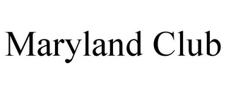 MARYLAND CLUB