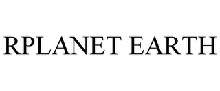 RPLANET EARTH