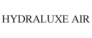 HYDRALUXE AIR