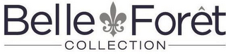 BELLE FORÊT COLLECTION