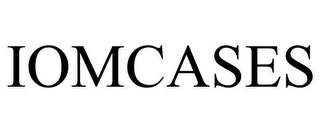 IOMCASES