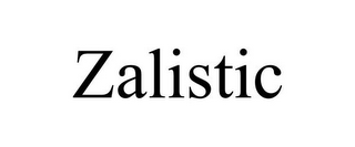 ZALISTIC