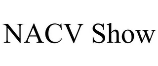 NACV SHOW