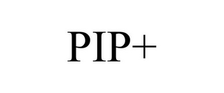 PIP+