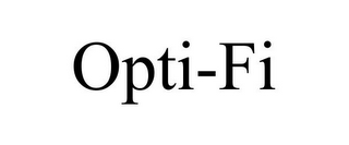 OPTI-FI