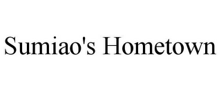 SUMIAO'S HOMETOWN