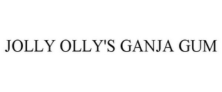 JOLLY OLLY'S GANJA GUM