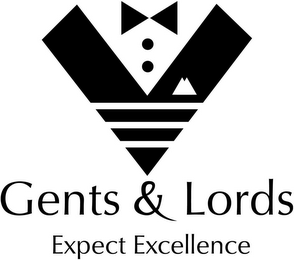 GENTS & LORDS EXPECT EXCELLENCE