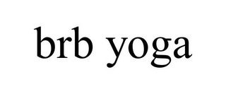 BRB YOGA